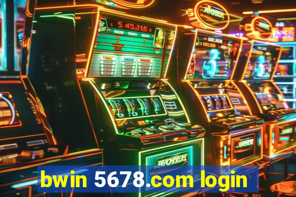 bwin 5678.com login